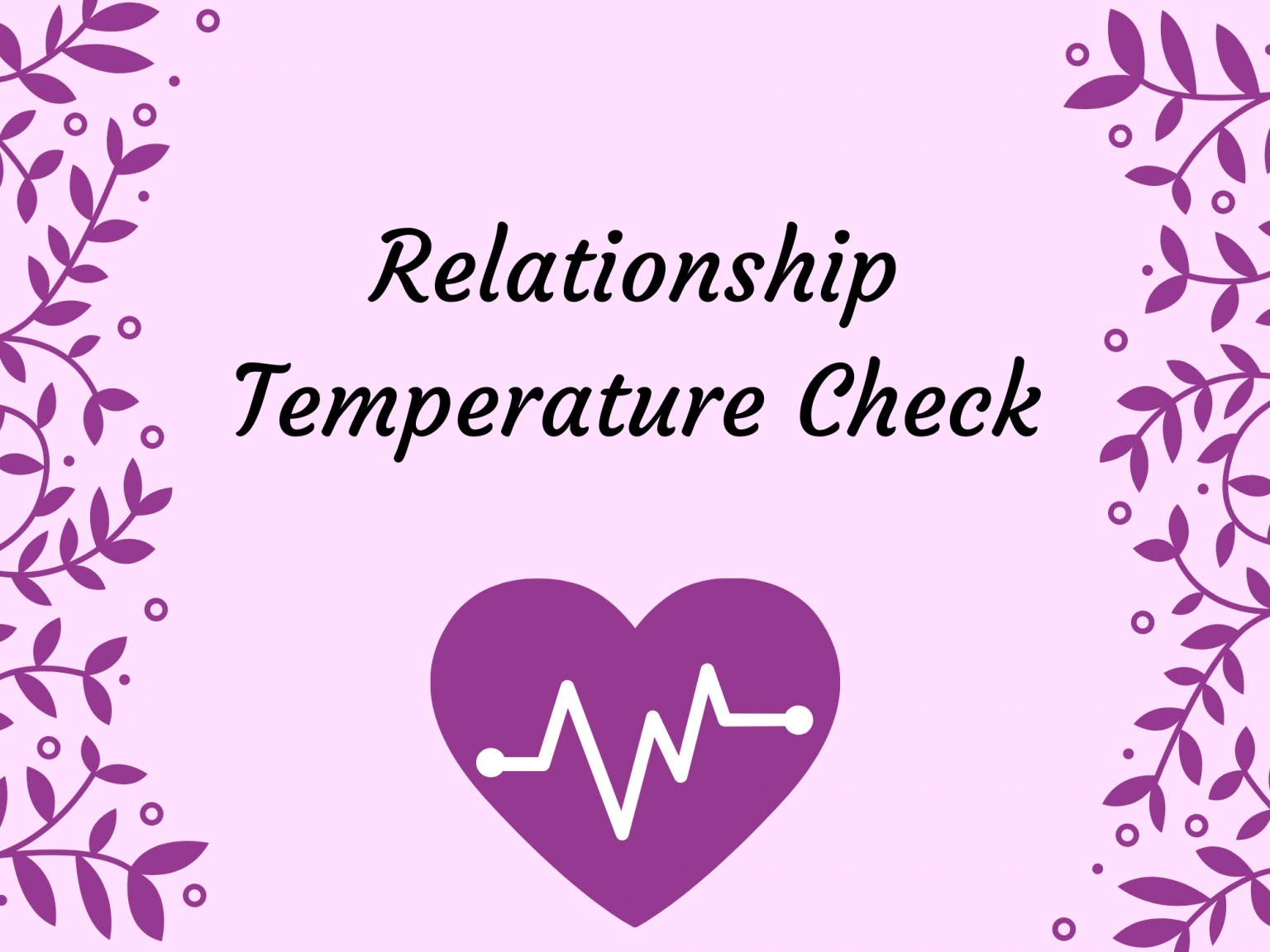 Relationship Temperature Check Eros Coaching