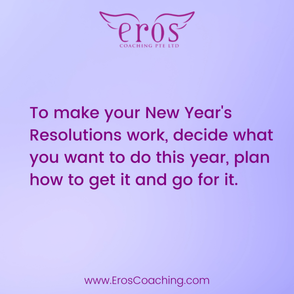 Why New Years Resolutions Dont Work Eros Coaching