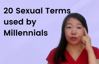 20 Sexual Terms used by Millennials